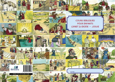 Children's Bible Courses, booklet 2 - Exodus-Joshua [French]