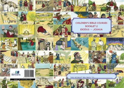 Children's Bible Courses, booklet 2 - Exodus-Joshua