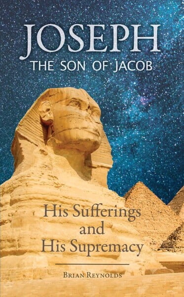 Joseph the son of Jacob - B. Reynolds