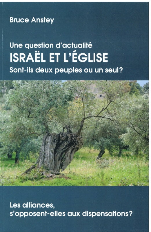 Israel and the Church—Bruce Anstey [French]